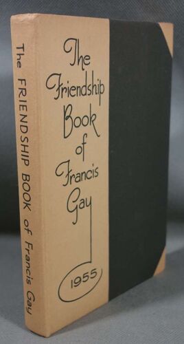 The Friendship Book Ok Francis Gay, 1955 - A Thought For Each Day In 1955 -