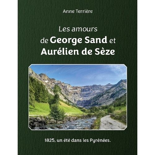 Les Amours De George Sand Et Aurélien De Sèze