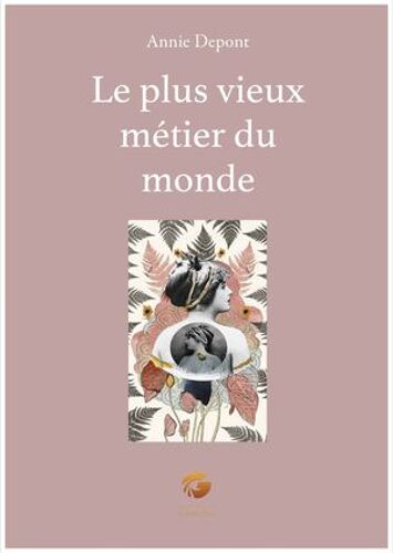 Le Plus Vieux Métier Du Monde