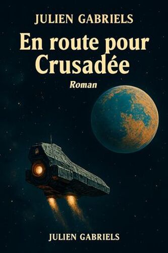 En Route Pour Crusadée