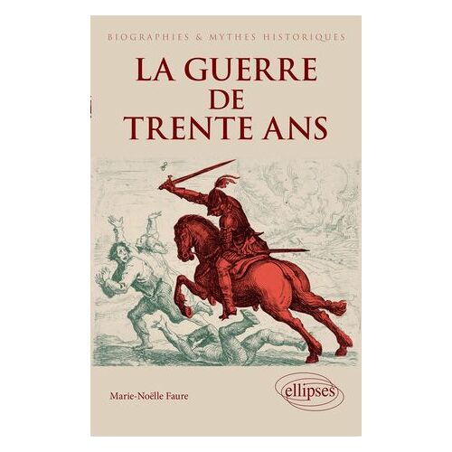 La Guerre De Trente Ans