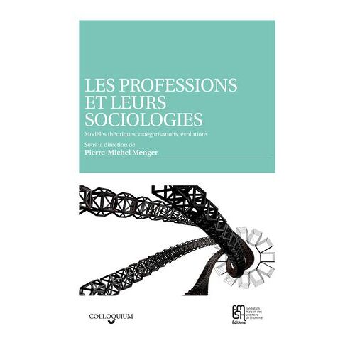Les Professions Et Leurs Sociologies