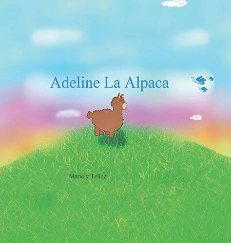 Adeline La Alpaca Paperback Book By Mariely Tellez