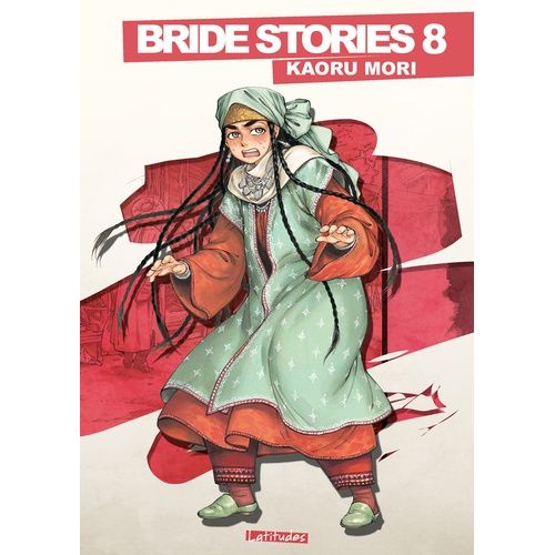 Bride Stories - Latitudes - Tome 8
