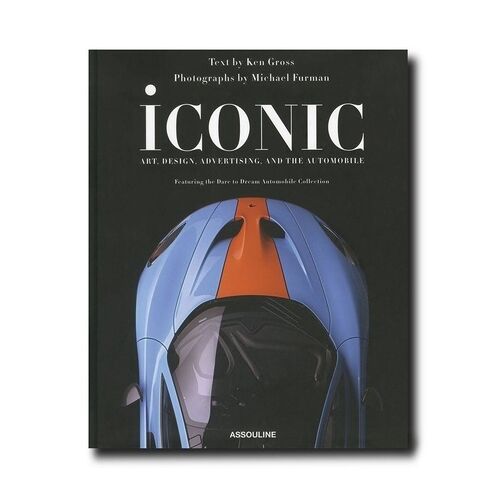 Iconic - Art, Design, Advertising, And The Automobile