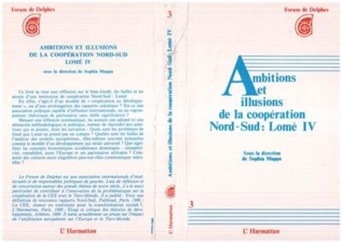 Ambitions Et Illusions De La Coopération Nord-Sud