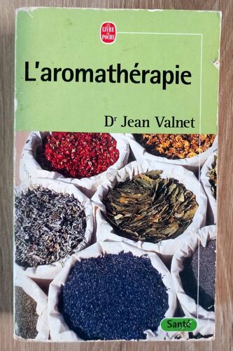 L'Aromathérapie (Dr Jean Valnet)