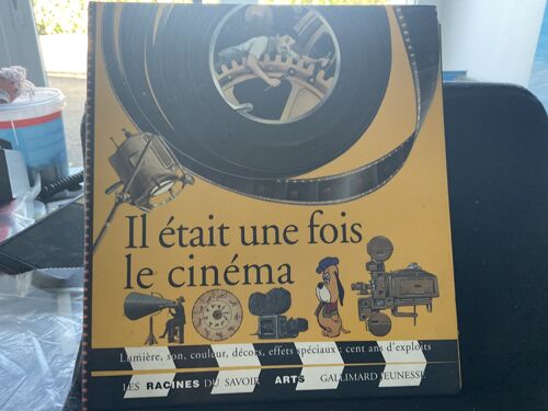 Il Était Une Fois Le Cinéma - Les Racines Du Savoir 12