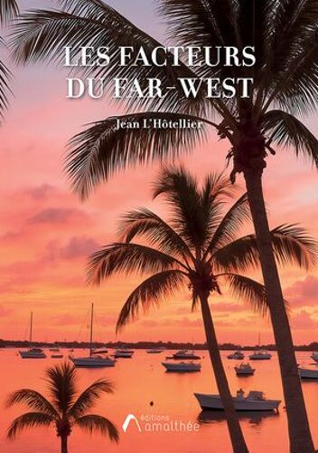 Les Facteurs Du Far-West