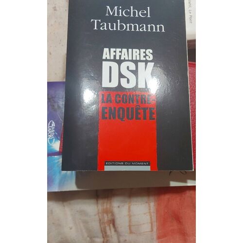 Michel Taubmann Affaire Dsk