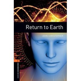 Oxford Bookworms 2. Return To Earth Mp3 Pack