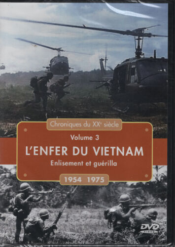L'Enfer Du Vietnam - Enlisement Et Guérilla 1954 - 1975 -