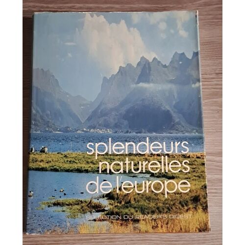 Splendeurs Naturelles De L'Europe