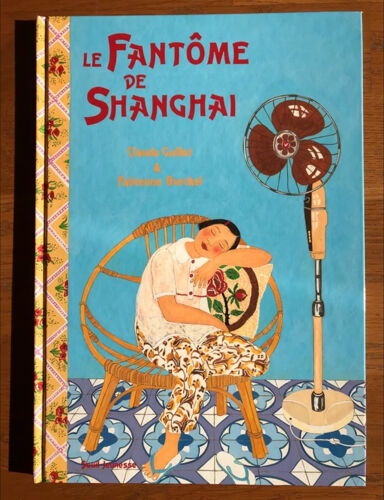 Le Fantôme De Shanghai - Éditions Du Seuil