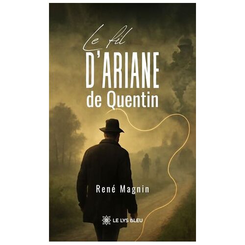 Le Fil D'ariane De Quentin