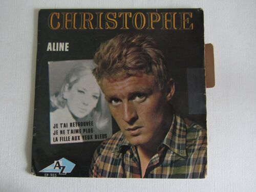 Aline - Je T'Ai Retrouvée - Je Ne T'Aime Plus - La Fille Aux Yeux Bleus