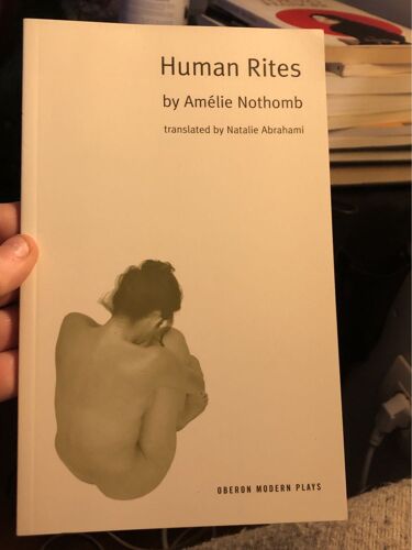Les Combustibles « Human Rites «  D’Amélie Nothomb En Anglais. 
