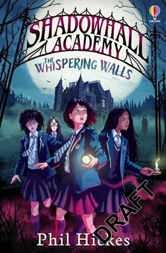 Shadowhall Academy - The Wispering Walls