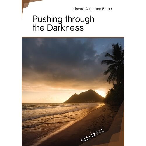 Pushing Through The Darkness