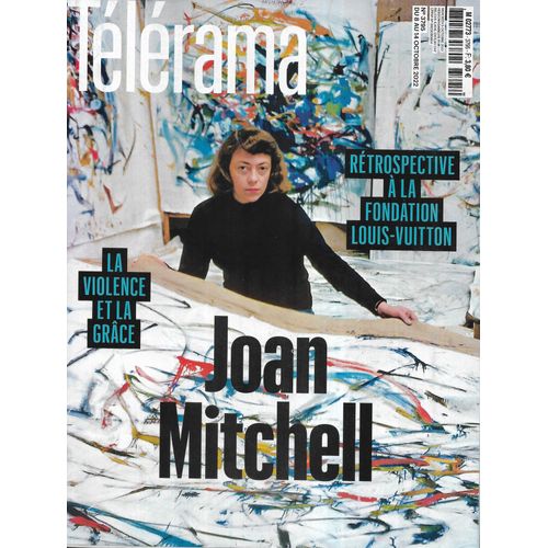Telerama N°3795 08/10/2022 Rétrospective Joan Mitchell/ Les Enquêtes Familialo-Historiques/ Jean-Marc Sauvé/ Oskar Kokoschka/ "Station Eleven"