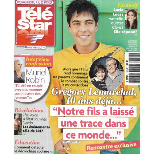 Tele Star N°2101 07/01/2017 Grégory Lemarchal/ Muriel Robin/ Lucie Lucas/ Michèle Morgan/ Bradley Cooper/ George Michael