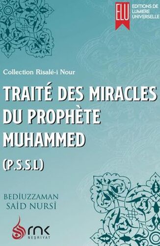 Traité Des Miracles Du Prophète Muhammed (P.S.S.L)
