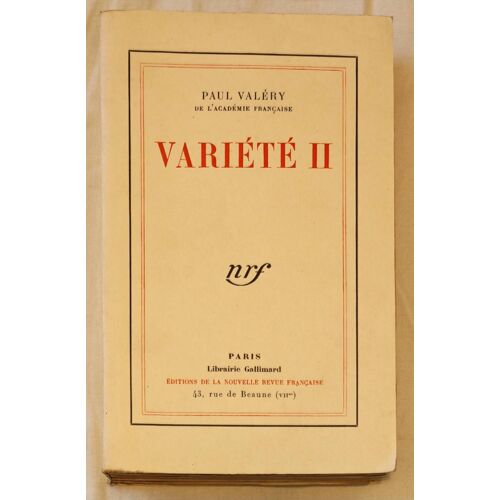 Variété Ii - Paul Valéry - Gallimard, 1929 - Exemplaire Numéroté Sur Alfa