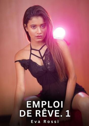 Emploi De Rêve. 1