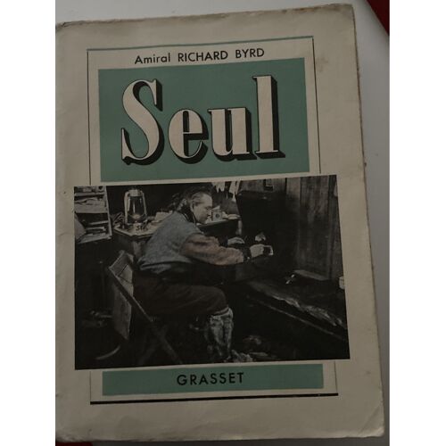 Seul Amiral Richard Byrd