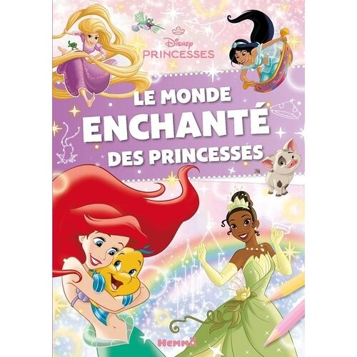 Le Monde Enchanté Des Princesses
