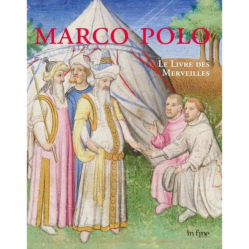 Marco Polo - Le Livre Des Merveilles