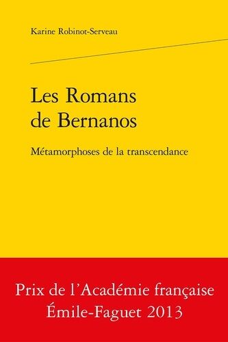 Les Romans De Bernanos - Métamorphoses De La Transcendance