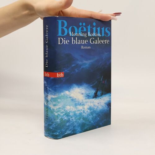 Die Blaue Galeere | Henning Boëtius