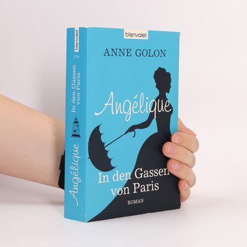 Angélique - In Den Gassen Von Paris | Anne Golon