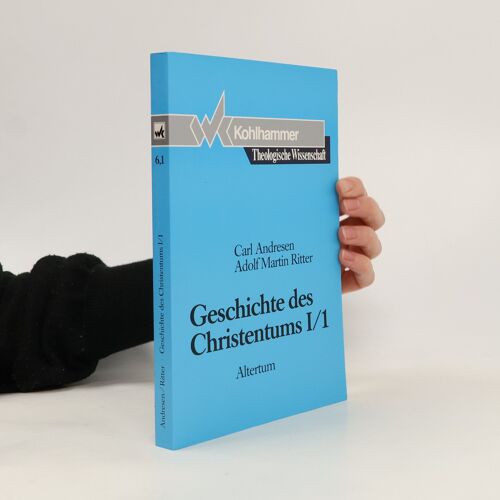 Geschichte Des Christentums | Carl Andresen