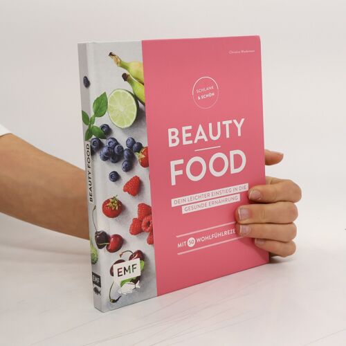 Schlank Und Schön - Beauty-Food