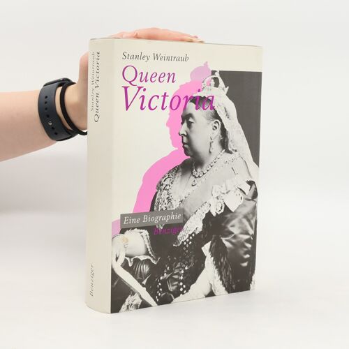 Queen Victoria | Stanley Weintraub