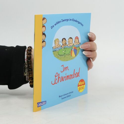 Meyer - Lehmann - Schulze: Die Wilden Zwerge Im Kindergarten