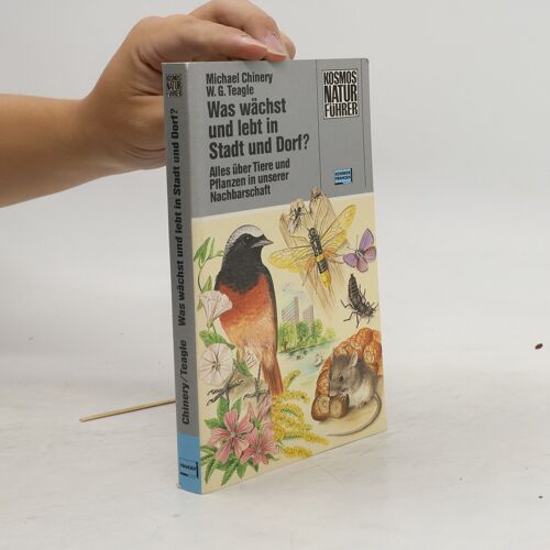 Was Wachst Und Lebt In Stadt Und Dorf? | Michael Chinery