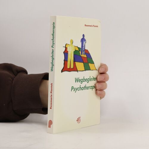 Wegbegleiter Psychotherapie | Rosemarie Piontek