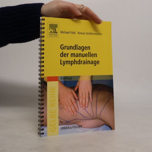 Grundlagen Der Manuellen Lymphdrainage | Michael Földi