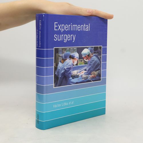 Experimental Surgery | Vaclav Liska