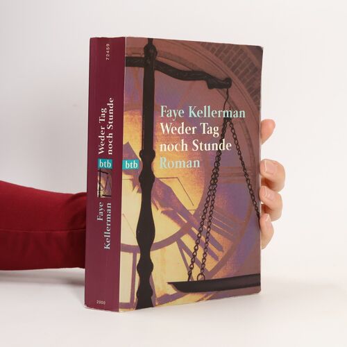 Weder Tag Noch Stunde. | Faye Kellerman
