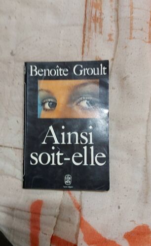 Benoite Groult Ainsi Soit Elle
