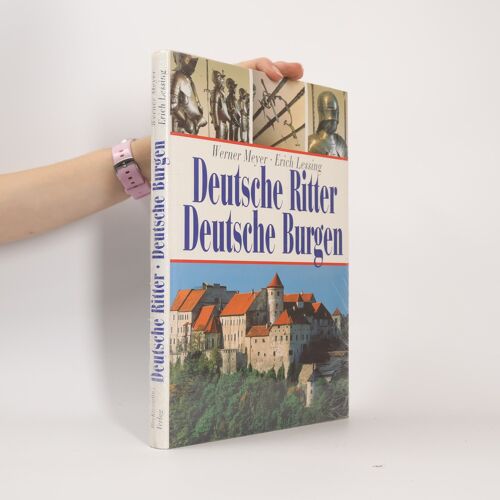 Deutsche Ritter. Deutsche Burgen | Erich Lessing