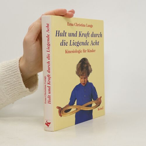 Halt Und Kraft Durch Die Liegende Acht | Erna Christina Lange