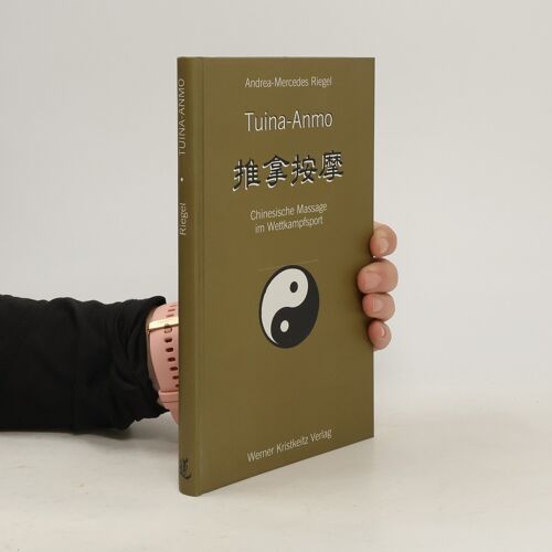 Tuina-Anmo | Andrea Mercedes Riegel