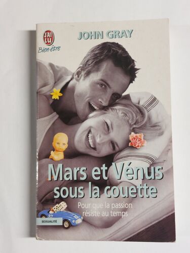 Mars Et Vénus Sous La Couette - John Gray - J'Ai Lu