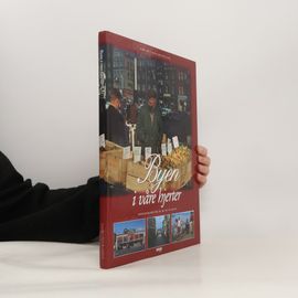 Byen I Våre Hjerter | Arne Bø