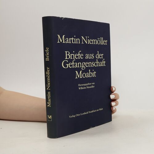 Briefe Aus Der Gefangenschaft Moabit | Martin Niemöller